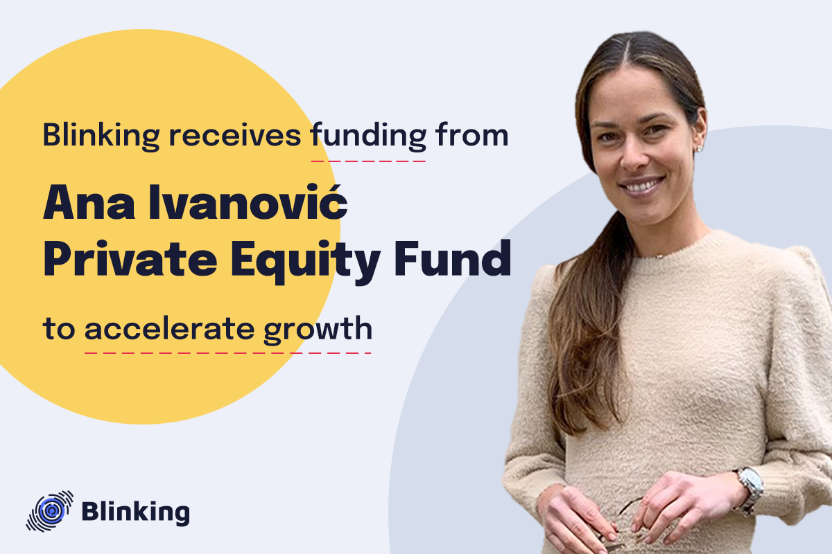Blinking Receives Funding from Ana Ivanović Private Equity Fund to Accelerate Growth